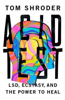 Acid Test -  Tom Shroder