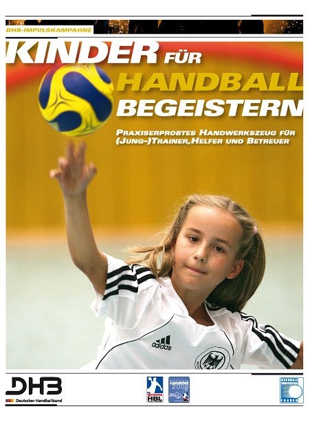 Kinder für Handball begeistern - Renate Schubert, Dietrich Späte