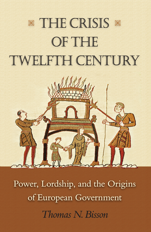 Crisis of the Twelfth Century -  Thomas N. Bisson