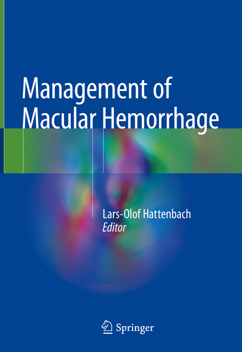 Management of Macular Hemorrhage - 