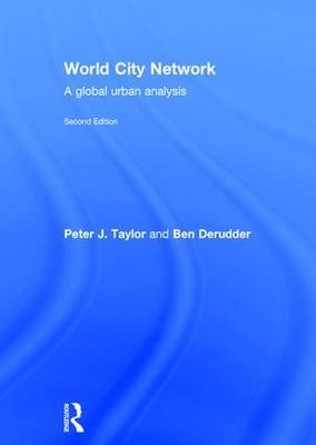 World City Network -  Ben Derudder,  Peter Taylor