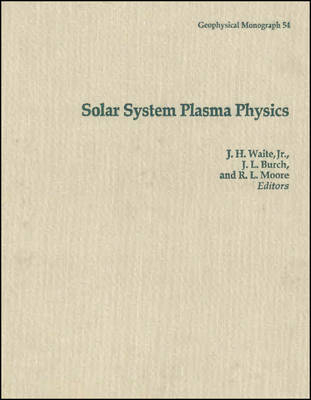 Solar System Plasma Physics - 