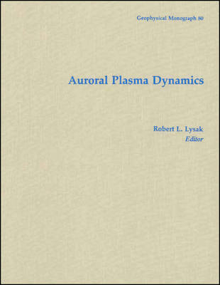 Auroral Plasma Dynamics - 