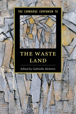 Cambridge Companion to The Waste Land - 