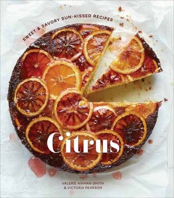 Citrus -  Valerie Aikman-Smith,  Victoria Pearson