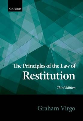 Principles of the Law of Restitution -  Graham Virgo