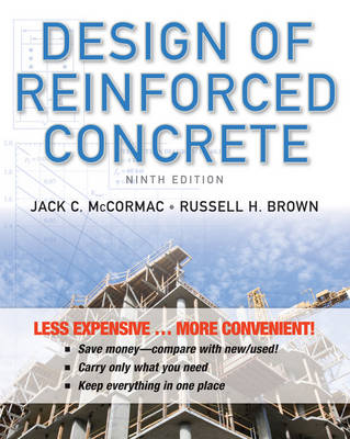 Design of Reinforced Concrete - Jack C. McCormac, Russell H. Brown