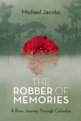 The Robber of Memories - Michael Jacobs