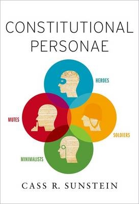 Constitutional Personae -  Cass R. Sunstein