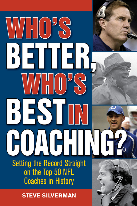 Who's Better, Who's Best in Coaching? -  Steve Silverman