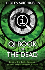 QI: The Book of the Dead -  John Lloyd,  John Mitchinson