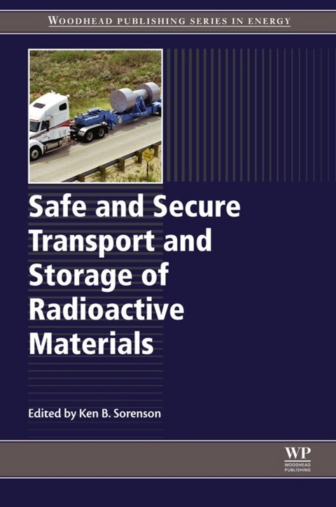 Safe and Secure Transport and Storage of Radioactive Materials - 