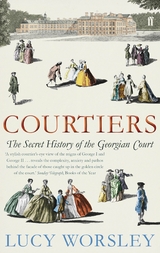 Courtiers -  Lucy Worsley