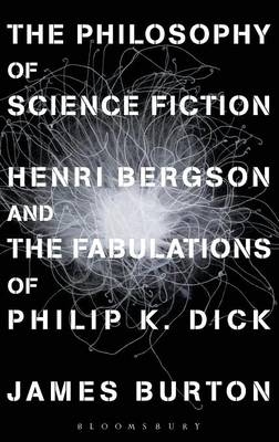The Philosophy of Science Fiction -  James Edward Burton