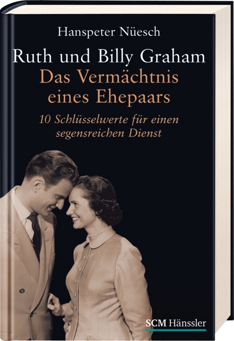 Ruth und Billy Graham - Hanspeter Nüesch