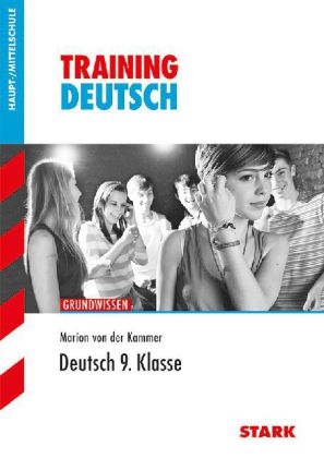 Training Deutsch Hauptschule/Mittelschule / 9. Klasse Grundwissen - Marion von der Kammer
