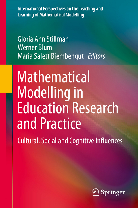 Mathematical Modelling in Education Research and Practice - 