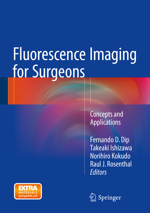 Fluorescence Imaging for Surgeons - 