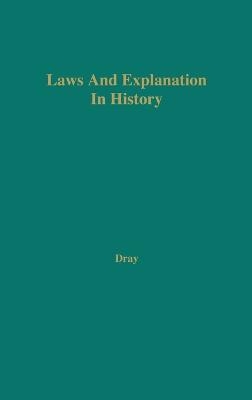 Laws and Explanation in History