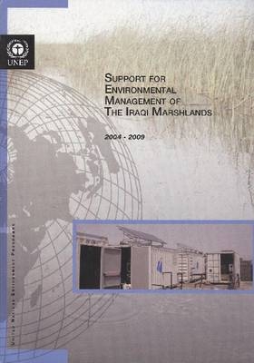 Support for environmental management of the Iraqi Marshlands 2004-2009 -  United Nations Environment Programme