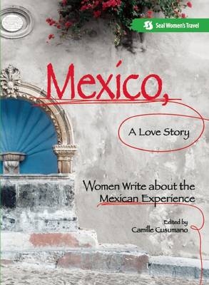 Mexico, a Love Story - 