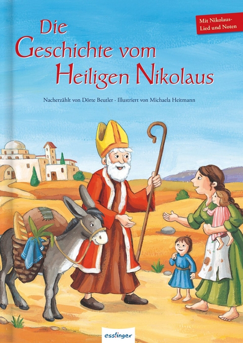 Die Geschichte vom Heiligen Nikolaus - Dörte Beutler