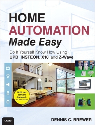 Home Automation Made Easy - Dennis C Brewer