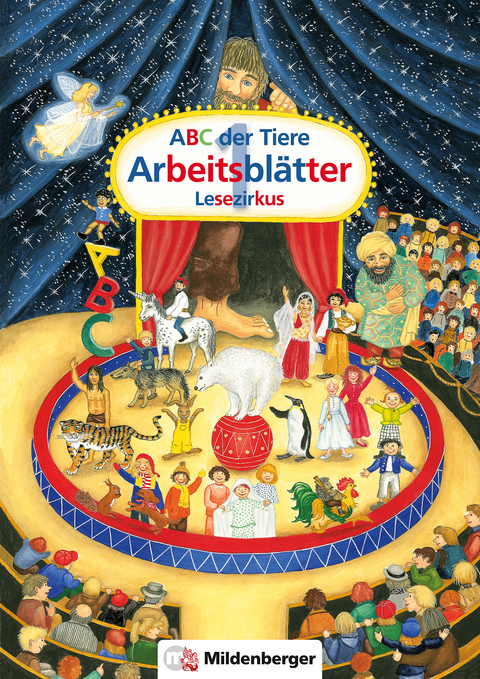 ABC der Tiere 1 - Arbeitsblätter Lesezirkus - Rosemarie Handt, Klaus Kuhn