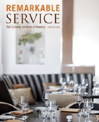 Remarkable Service -  The Culinary Institute of America (CIA)