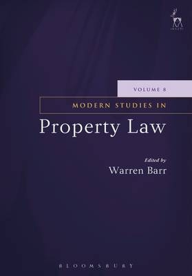 Modern Studies in Property Law - Volume 8 - 