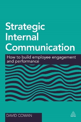 Strategic Internal Communication - Dr David Cowan