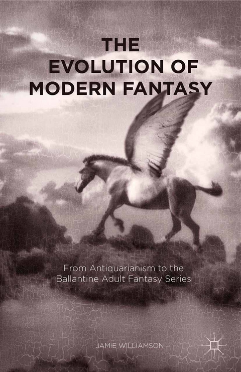 Evolution of Modern Fantasy -  Jamie Williamson