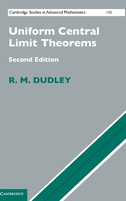 Uniform Central Limit Theorems - R. M. Dudley