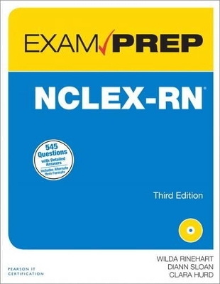 NCLEX-RN Exam Prep - Wilda Rinehart, Diann Sloan, Clara Hurd