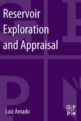 Working Guide to Reservoir Exploration and Appraisal - Luiz Amado