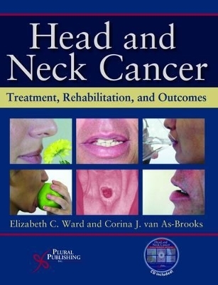 Head and Neck Cancer - Elizabeth C. Ward, Corina J. Van As-Brooks