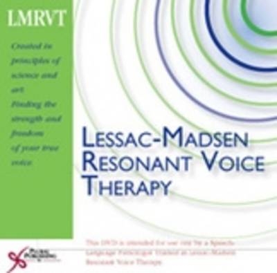 Lessac-Madsen Resonant Voice Therapy - Katherine Verdonlini Abbott