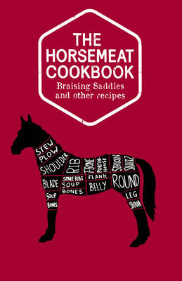 The Horsemeat Cookbook - Chris Windle