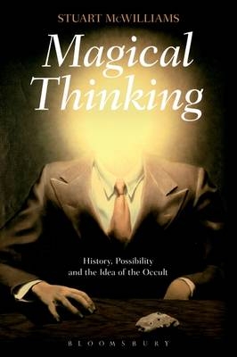 Magical Thinking - Dr Stuart McWilliams