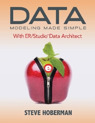 Data Modeling Made Simple with ER/Studio Data Architect - Steve Hoberman