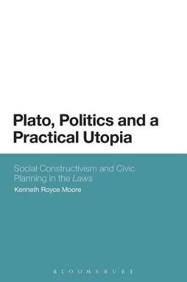 Plato, Politics and a Practical Utopia - Dr Kenneth Royce Moore