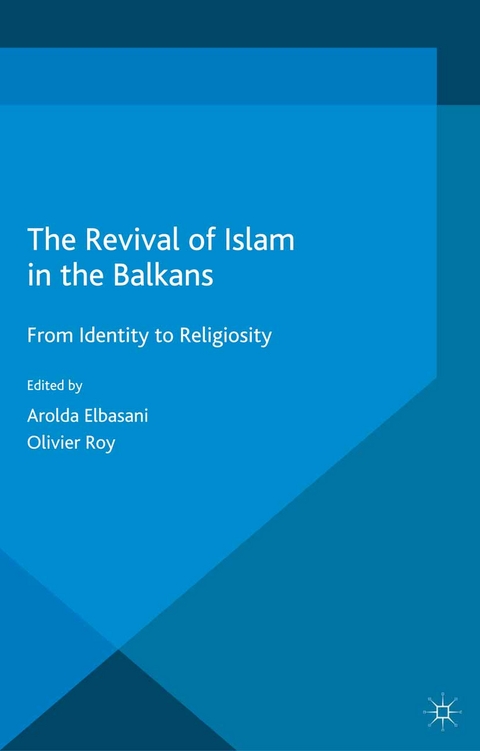 Revival of Islam in the Balkans - 