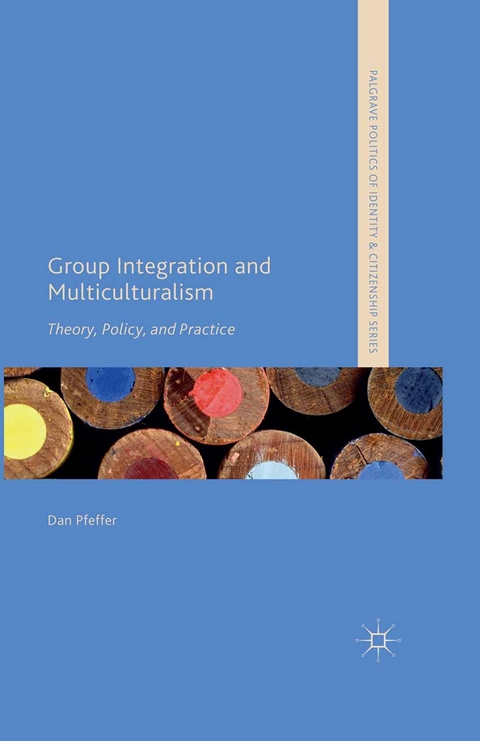 Group Integration and Multiculturalism -  Dan Pfeffer