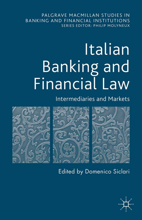 Italian Banking and Financial Law: Intermediaries and Markets - 