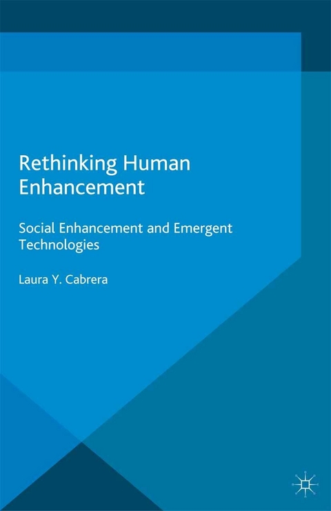 Rethinking Human Enhancement -  Laura Y. Cabrera