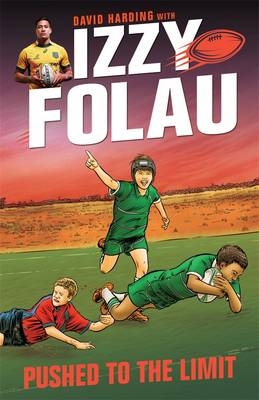 Izzy Folau 3: Pushed to the Limit -  Israel Folau,  David Harding