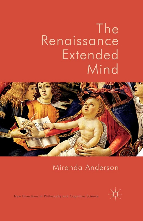Renaissance Extended Mind -  Miranda Anderson