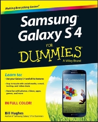 Samsung Galaxy S 4 For Dummies - Bill Hughes