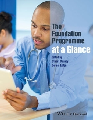 The Foundation Programme at a Glance - Stuart Carney, Derek Galen