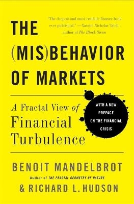 The Misbehavior of Markets - Benoit Mandelbrot, Richard Hudson